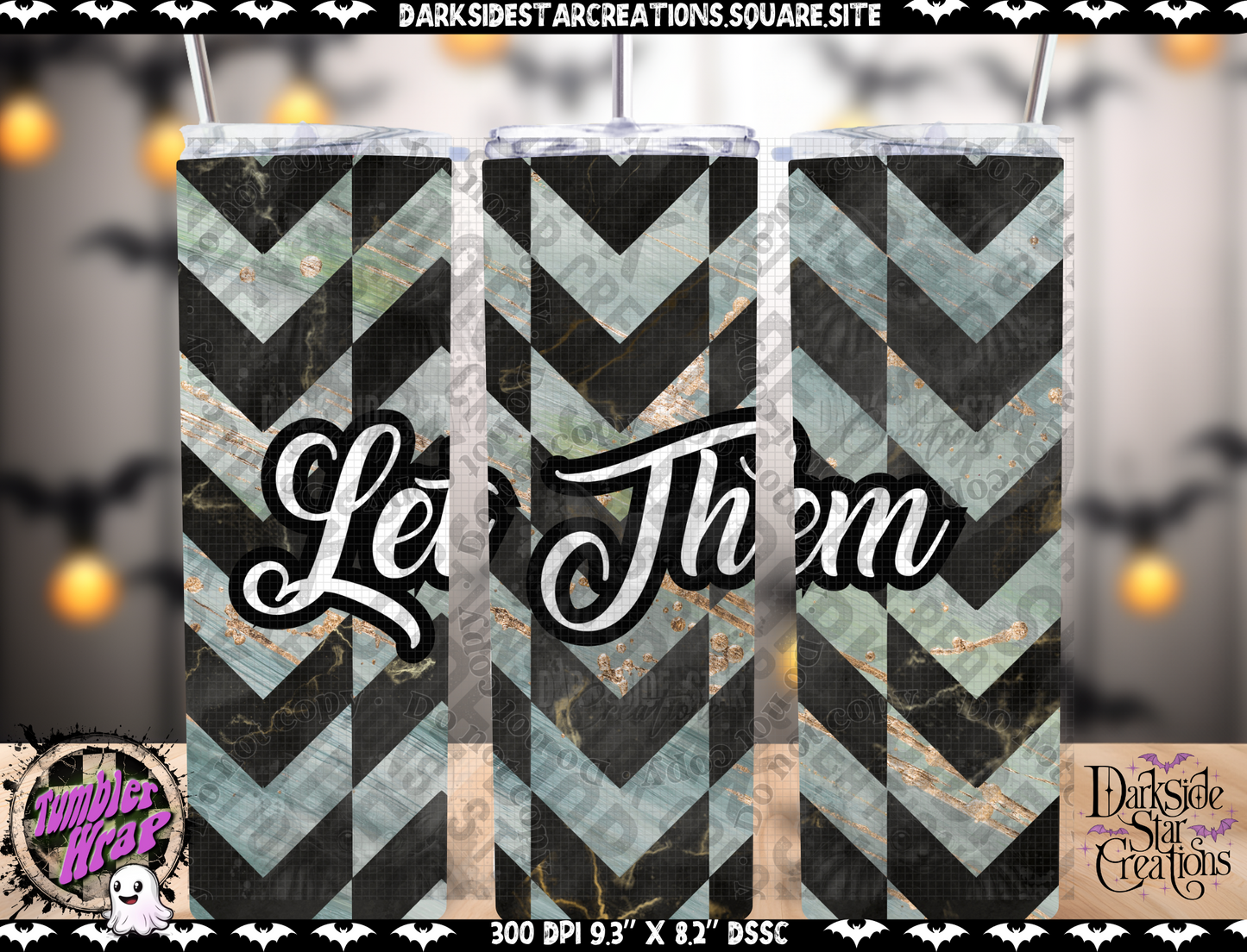 Let Them Chevron Tumbler Wrap Design PNG | 300 DPI | Tumbler Wrap | PNG | Digital Files Only (1)