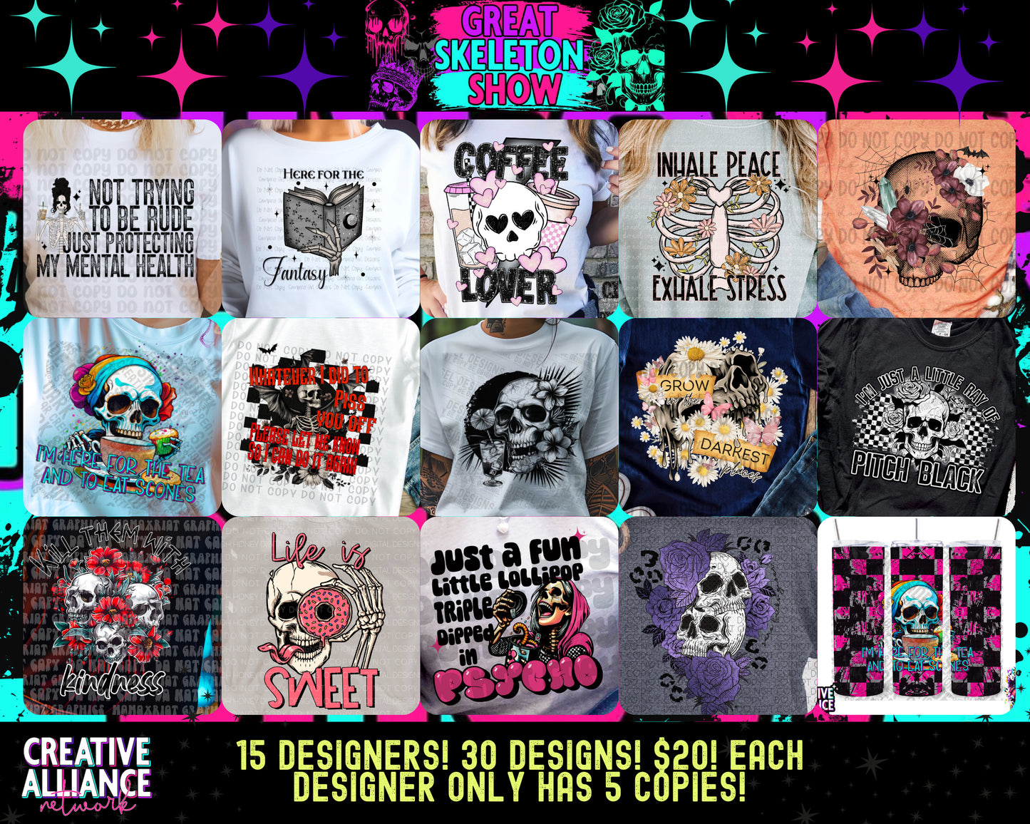 The Great Skeleton Show Creative Alliance Network CAN Collab 2nd July 5th 2024 PNG | Tumbler | Collab | 300 DPI | PNG | Digital Files Only (31)