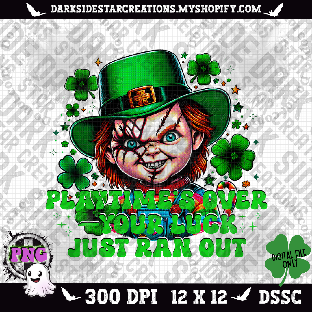 Your Luck Ran Out PNG | 300 DPI | PNG | Digital Files Only (1)