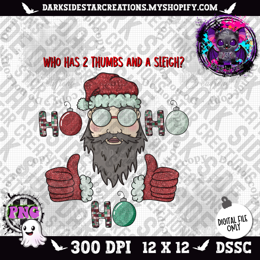 2 Thumbs And A Sleigh Santa  PNG | 300 DPI | PNG | Digital Files Only (1)