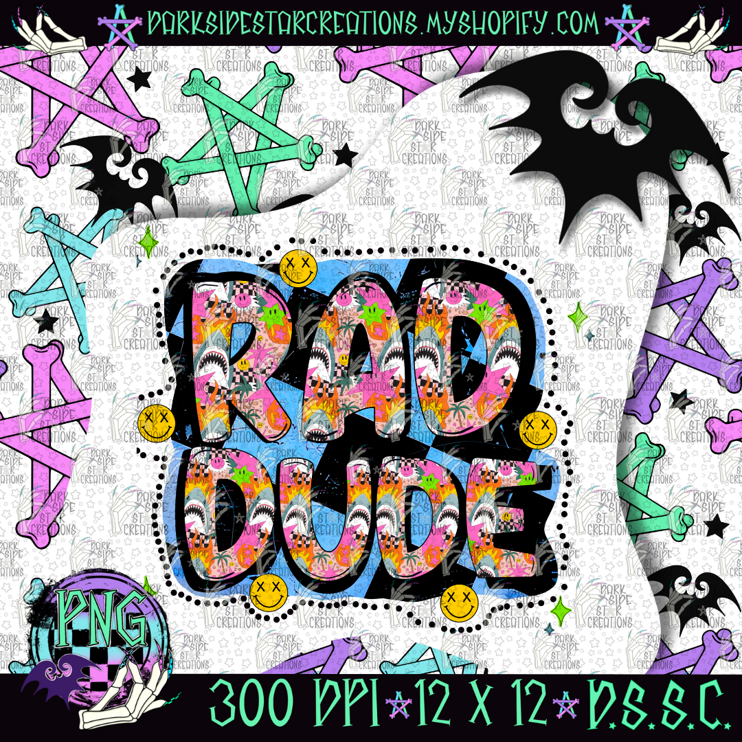 Rad Dude PNG | 300 DPI | PNG | Digital Files Only (1)