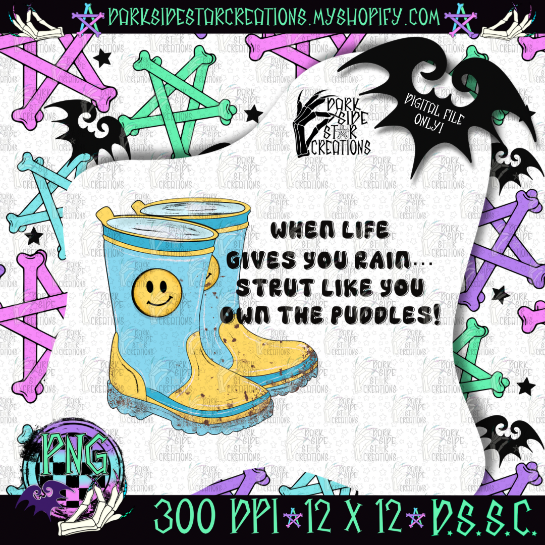 When Life Gives You Rain Blue  Boot PNG | 300 DPI | PNG | Digital Files Only (1)