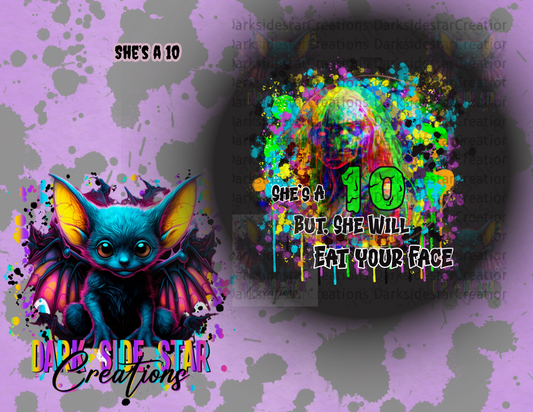 SHE'S A 10 BUT... DIGITAL CREATIONS PNG/SVG