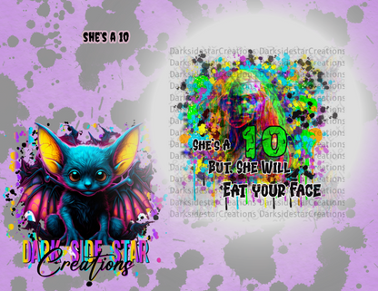SHE'S A 10 BUT... DIGITAL CREATIONS PNG/SVG