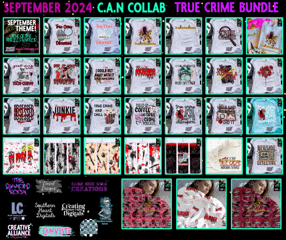 True Crime Creative Alliance Network CAN Collab 4th September 6th 2024 PNG | Tumbler | Collab | 300 DPI | PNG | Digital Files Only (32)