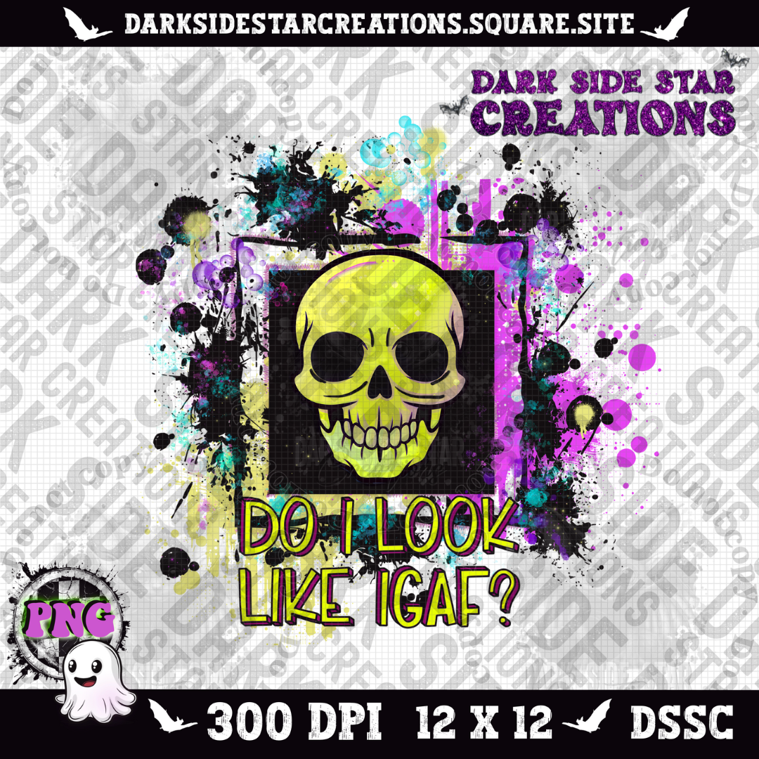 Do I look Like I GAF? PNG | 300 DPI | PNG | Digital Files Only (1)