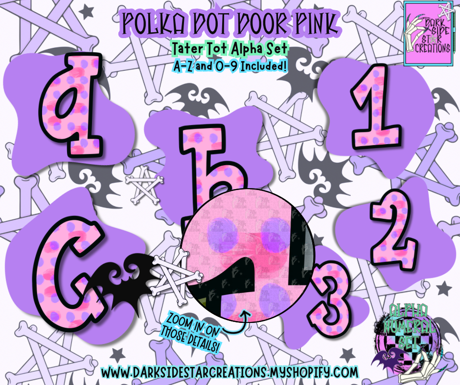 Polka Dot Door Pink Tater Tot Alpha/Numeral Set | 300 DPI | Transparent PNG | Alpha Numeral Set| A-Z Included | Lowercase | 0-9 Included | (36 Included)