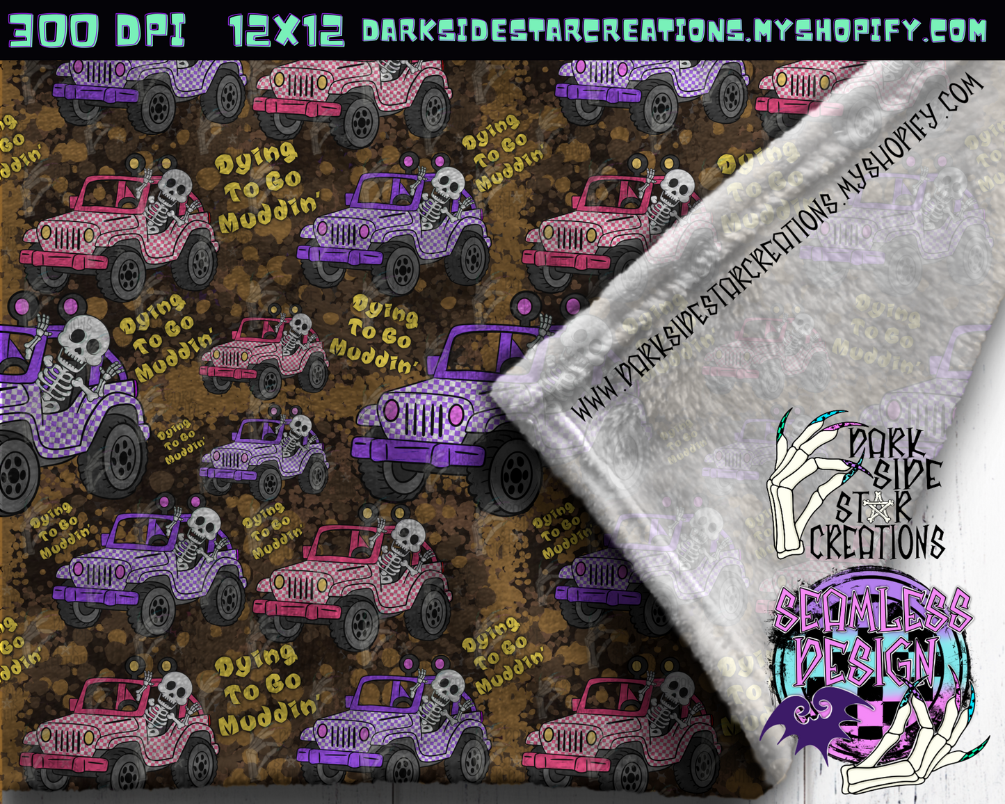 Dying To Go Muddin’ Seamless Design PNG | 300 DPI | 12X12 | Seamless | PNG | Digital Files Only (1)