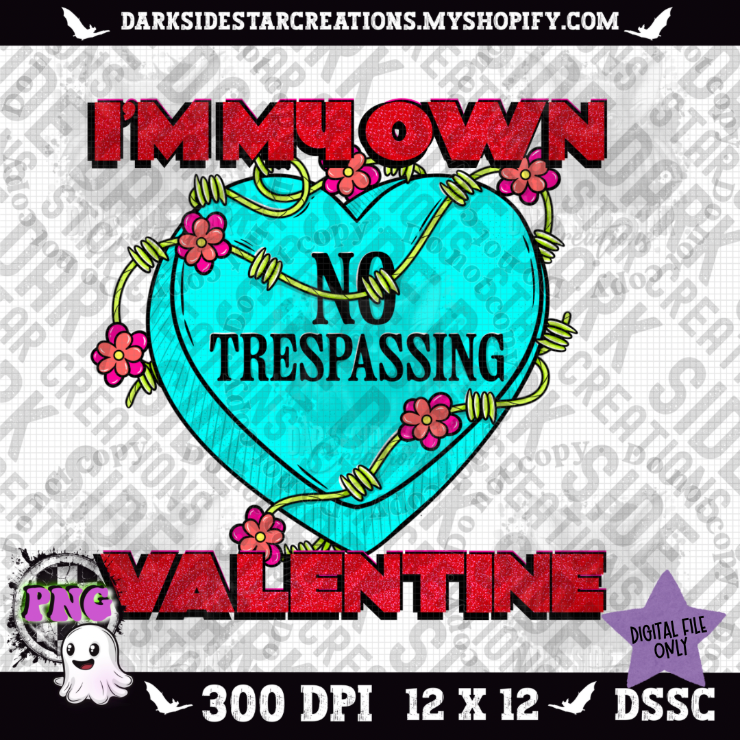 Im My Own Valentine PNG | 300 DPI | PNG | Digital Files Only (1)