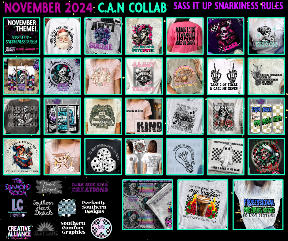 Sass It Up- Snarkiness Rules November 1, 24 Creative Alliance Network CAN Collab PNG | Collab | 300 DPI | PNG | Digital Files Only (30)