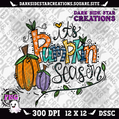 It's Pumpkin Season V2 PNG | 300 DPI | PNG | Digital Files Only (1)