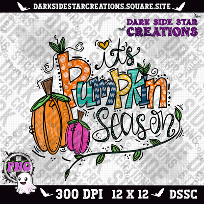 It's Pumpkin Season V6 PNG | 300 DPI | PNG | Digital Files Only (1)