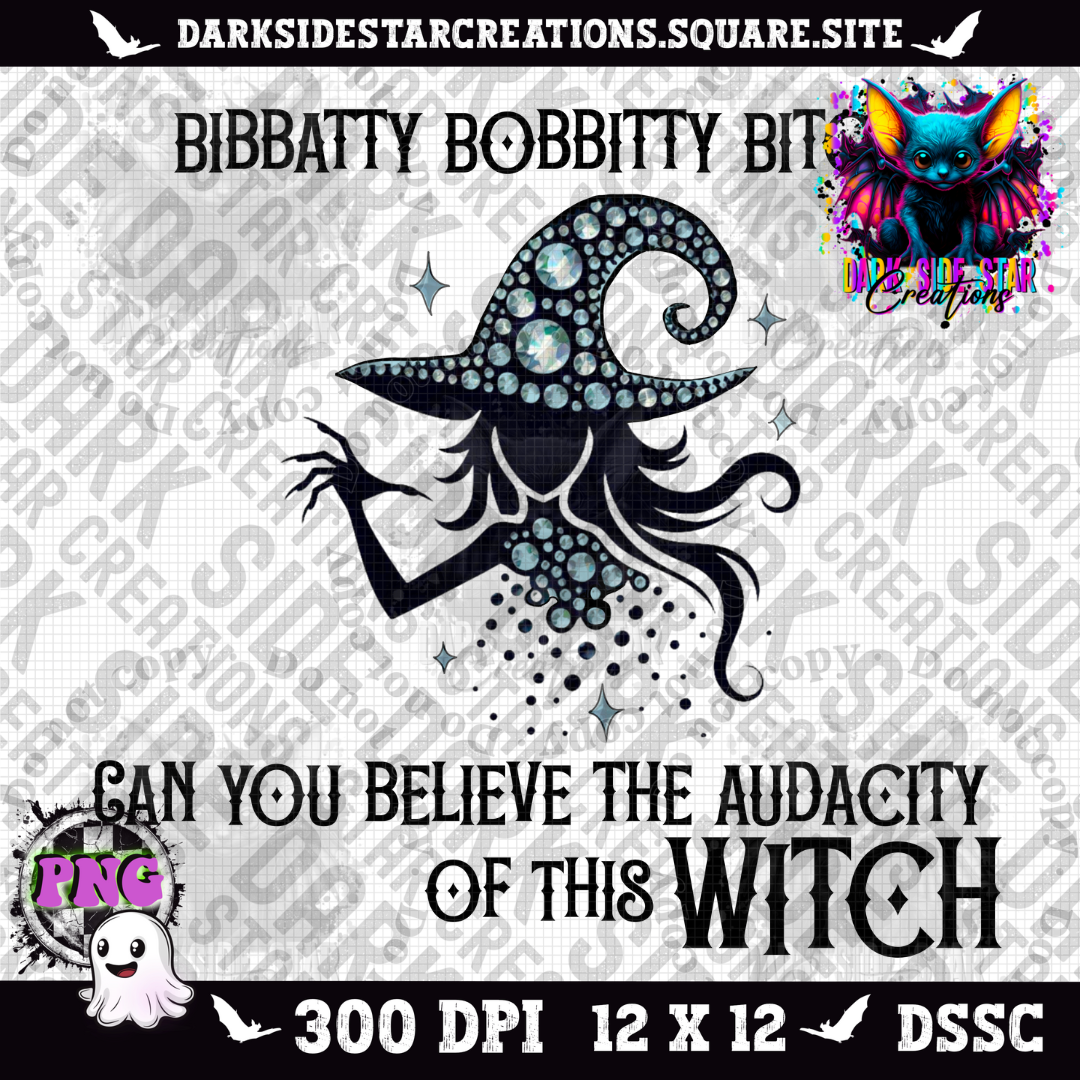 Audacity Of This Witch PNG | 300 DPI | PNG | Digital Files Only (1)