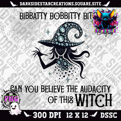 Audacity Of This Witch PNG | 300 DPI | PNG | Digital Files Only (1)