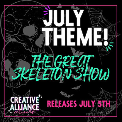 The Great Skeleton Show Creative Alliance Network CAN Collab 2nd July 5th 2024 PNG | Tumbler | Collab | 300 DPI | PNG | Digital Files Only (31)