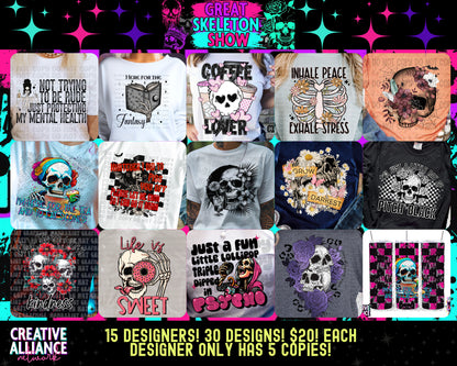 The Great Skeleton Show Creative Alliance Network CAN Collab 2nd July 5th 2024 PNG | Tumbler | Collab | 300 DPI | PNG | Digital Files Only (31)