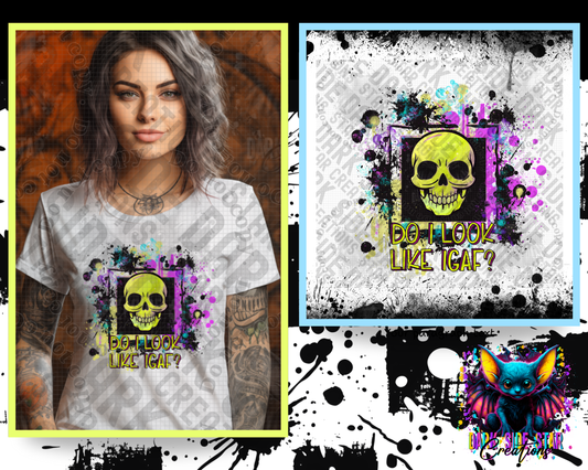 Do I look Like I GAF? PNG | 300 DPI | PNG | Digital Files Only (1)